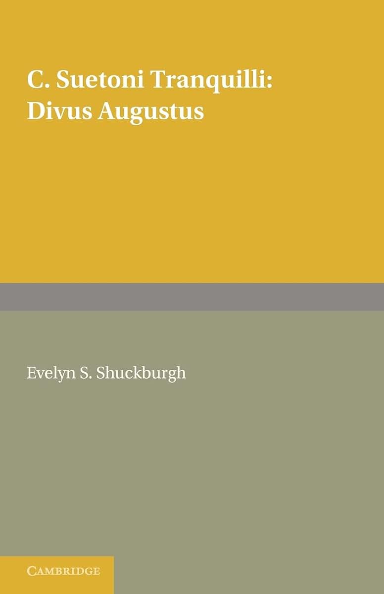 C. Suetoni Tranquilli: Divus Augustus (English and Latin Edition)