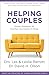 Helping Couples: Proven Strategies for Coaches, Counselors, and Clergy