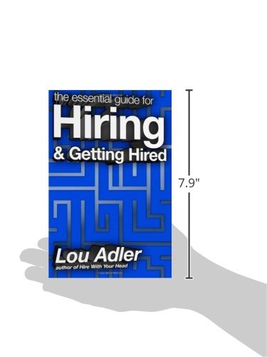 The Essential Guide for Hiring & Getting Hired: Performance-based Hiring Series