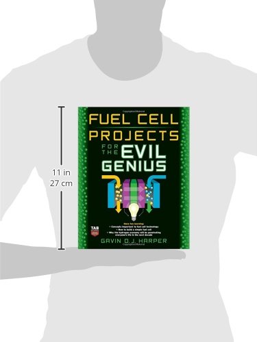 Fuel Cell Projects for the Evil Genius