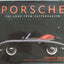 Porsche: The Road from Zuffenhausen