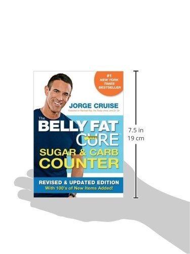 The Belly Fat Cure Sugar & Carb Counter: Revised & Updated Edition, with 100's of New Items Added!