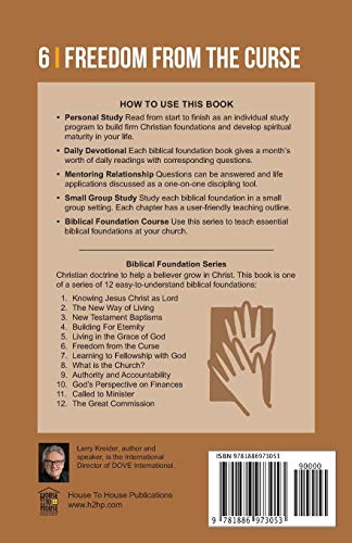 Freedom From The Curse: Christ brings freedom to every area of our lives (Biblical Foundation)