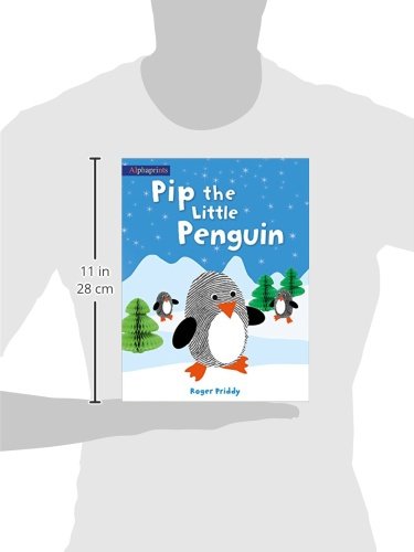 Pip the Little Penguin (An Alphaprints picture book)