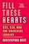 Fill These Hearts: God, Sex, and the Universal Longing