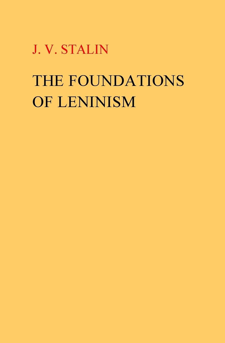 The Foundations of Leninism