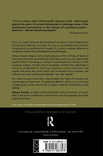 Enlightened Women: Modernist Feminism in a Postmodern Age (Foundations of the Market Economy)