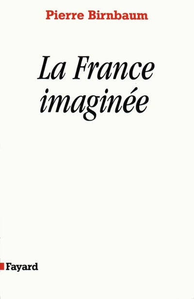 La France imaginée: Déclin des rves unitaires ?