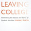 Leaving College: Rethinking the Causes and Cures of Student Attrition