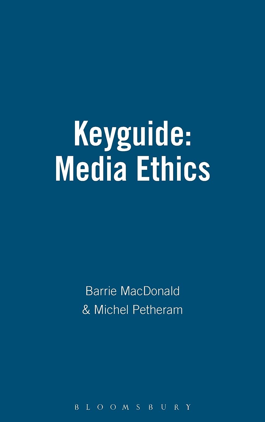 Keyguide: Media Ethics (Mansell Keyguides)