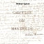 Calculus On Manifolds: A Modern Approach To Classical Theorems Of Advanced Calculus