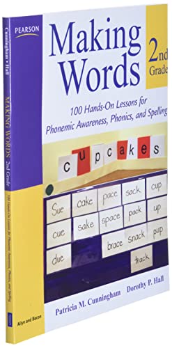 Making Words Second Grade: 100 Hands-On Lessons for Phonemic Awareness, Phonics and Spelling (Making Words Series)