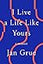 I Live a Life Like Yours: A Memoir