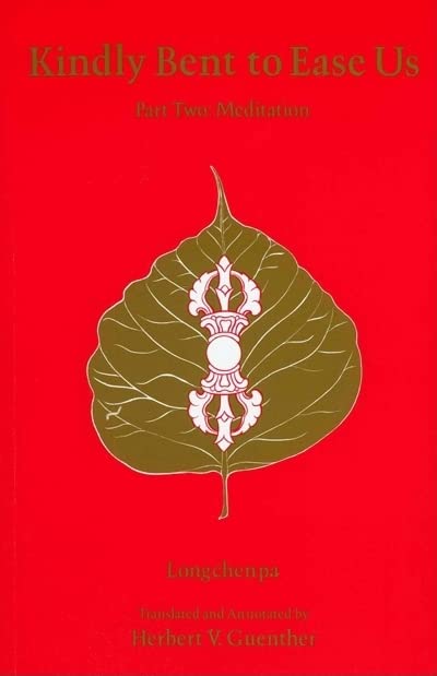 Kindly Bent to Ease Us II: Meditation (Buddhism)