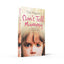 Dont Tell Mummy: A True Story of the Ultimate Betrayal
