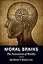 Moral Brains: The Neuroscience of Morality