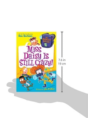 My Weirdest School #5: Miss Daisy Is Still Crazy!: A Springtime Book For Kids