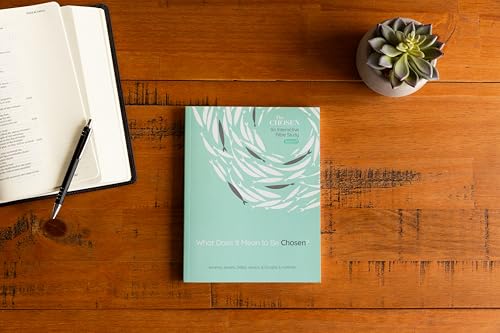 What Does It Mean to Be Chosen?: An Interactive Bible Study (Volume 1)