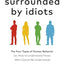 Penguin Readers Level 7: Surrounded by Idiots (ELT Graded Reader): Abridged Edition