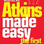 Atkins Made Easy: The First 2 Weeks