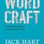 Wordcraft: The Complete Guide to Clear, Powerful Writing (Chicago Guides to Writing, Editing, and Publishing)