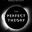 The Perfect Theory: A Century of Geniuses and the Battle over General Relativity