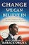 Change We Can Believe In: Barack Obama's Plan to Renew America's Promise