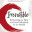 Irresistible Bible Study Guide: Reclaiming the New That Jesus Unleashed for the World