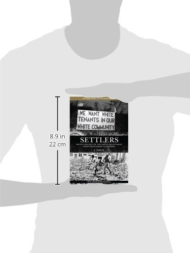 Settlers: The Mythology of the White Proletariat from Mayflower to Modern (Kerseplebedeb)