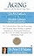 Aging: Fight it with the Blood Type Diet: The Individualized Plan for Preventing and Treating Brain Impairment, Hormonal Deficiency, and the Loss of ... with Advancing Years (Eat Right 4 Your Type)