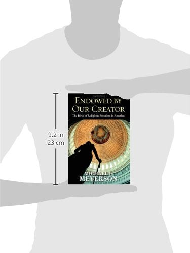 Endowed by Our Creator: The Birth of Religious Freedom in America
