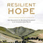 Resilient Hope: 100 Devotions for Building Endurance in an Unpredictable World