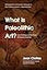 What Is Paleolithic Art?: Cave Paintings and the Dawn of Human Creativity