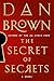 The Secret of Secrets: A Novel (Robert Langdon)