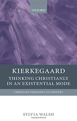 Kierkegaard: Thinking Christianly in an Existential Mode (Christian Theology in Context)