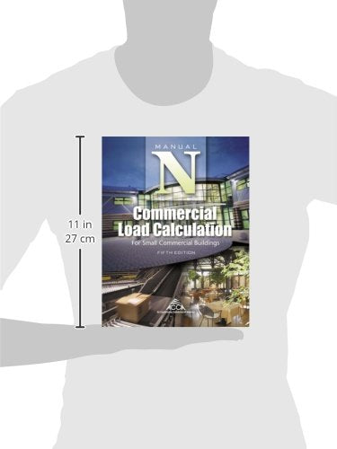 Commercial Load Calculation for Small Commercial Buildings, Manual N