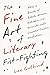 The Fine Art of Literary Fist-Fighting: How a Bunch of Rabble-Rousers, Outsiders, and Ne’er-do-wells Concocted Creative Nonfiction