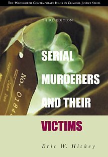 Serial Murderers and Their Victims (with CD-ROM)