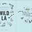 Wild LA: Explore the Amazing Nature in and Around Los Angeles (Wild Series)