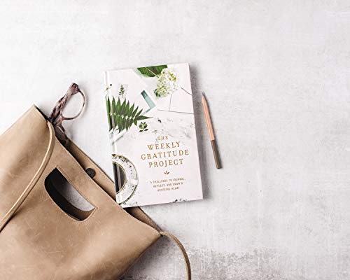 The Weekly Gratitude Project: A Challenge to Journal, Reflect, and Grow a Grateful Heart (A 52-Week Guided Devotional Journal) (The Weekly Project Series)