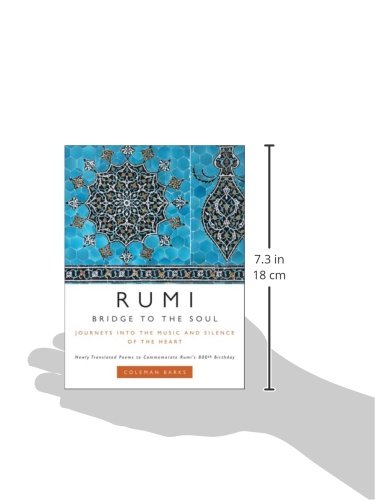 Rumi: Bridge to the Soul: Journeys into the Music and Silence of the Heart