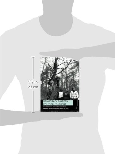 Democracy and Green Political Thought (Routledge/ECPR Studies in European Political Science)
