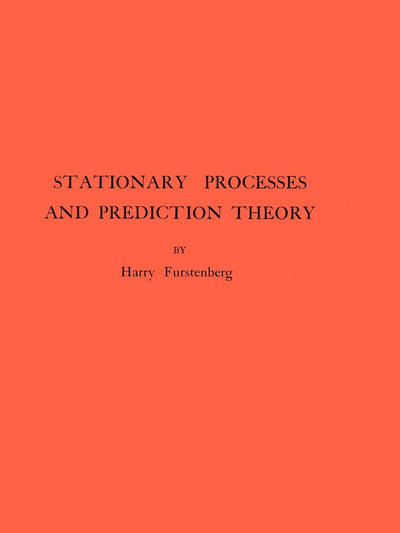 Stationary Processes and Prediction Theory (Annals of Mathematics Studies)