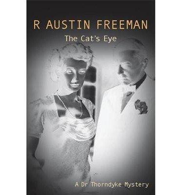 The Cat's Eye (Dr. Thorndyke, 10)