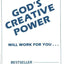 God's Creative Power Will Work For You