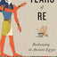 The Tears of Re: Beekeeping in Ancient Egypt