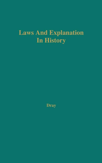 Laws and Explanation in History