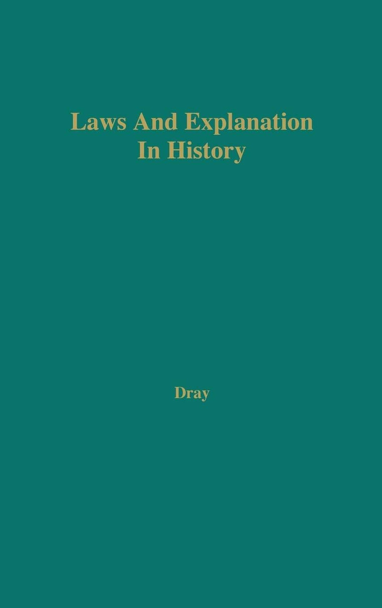 Laws and Explanation in History
