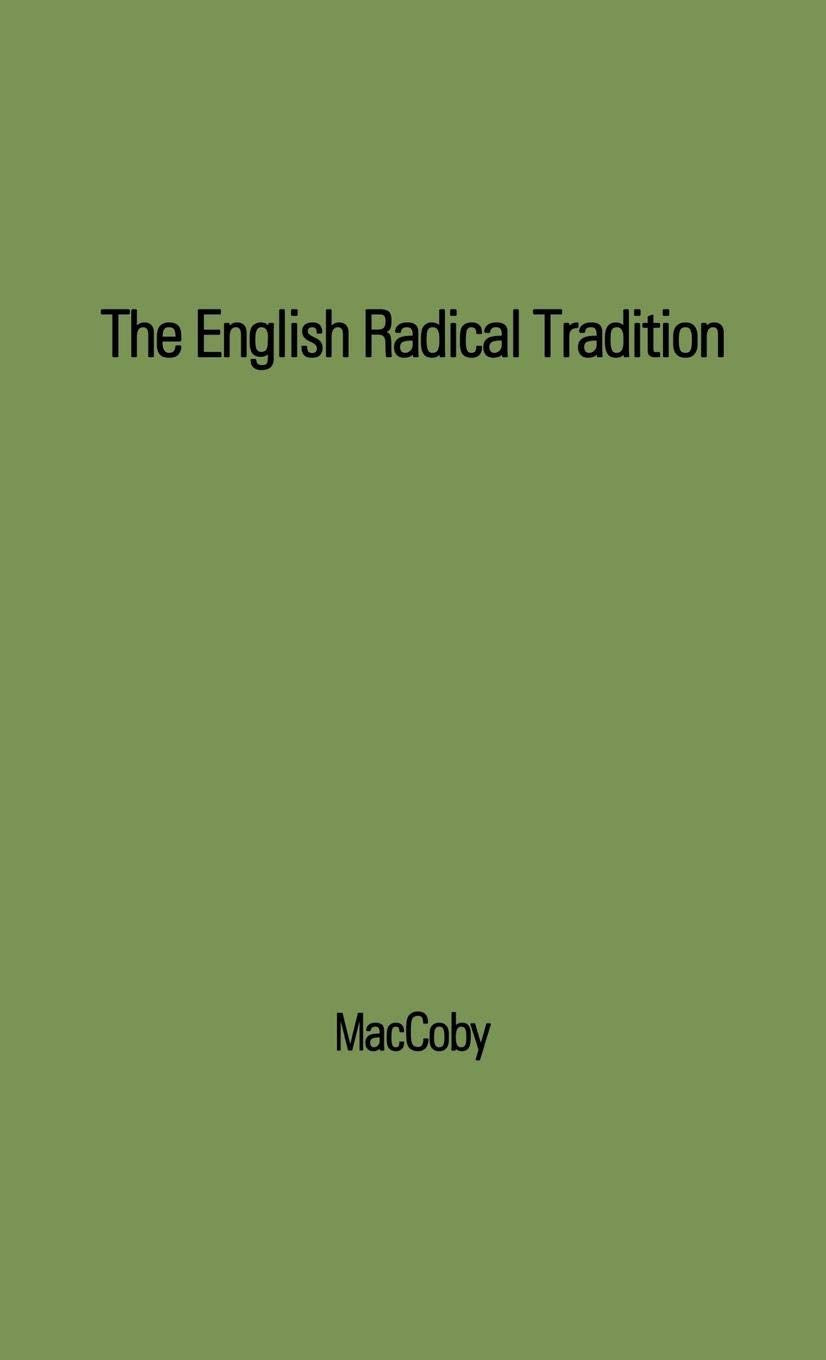 The English Radical Tradition, 1763-1914
