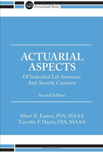 Actuarial Aspects of Individual Life Insurance and Annuity Contracts